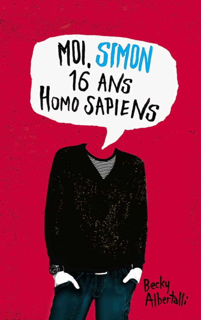 Moi, Simon, 16 ans, Homo Sapiens par Becky Albertalli