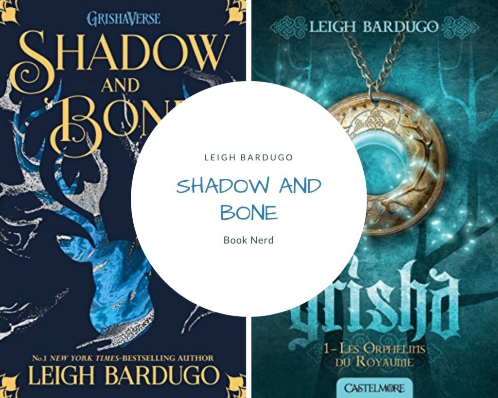 Shadow And Bone tome 1 - Les Orphelins du Royaume - Leigh Bardugo - Avis