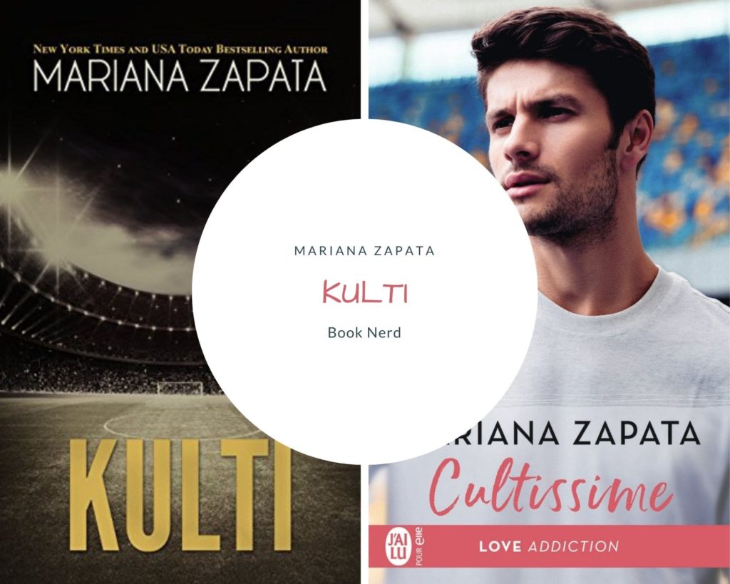 Kulti - Cultissime - Mariana Zapata - Slow Burn Romance - Résumé et Avis