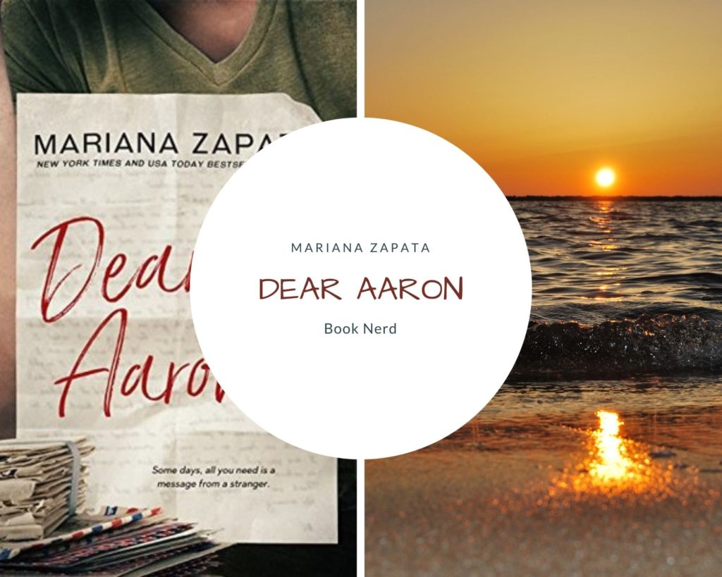 Dear Aaron - Mariana Zapata - Résumé et Avis - Slow burn romance