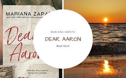 Dear Aaron - Mariana Zapata - Résumé et Avis - Slow burn romance