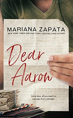 Dear Aaron - Mariana Zapata - Résumé et Avis - Slow burn romance