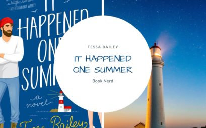 It happened one summer - Romance - Tessa Bailey - Résumé et Avis