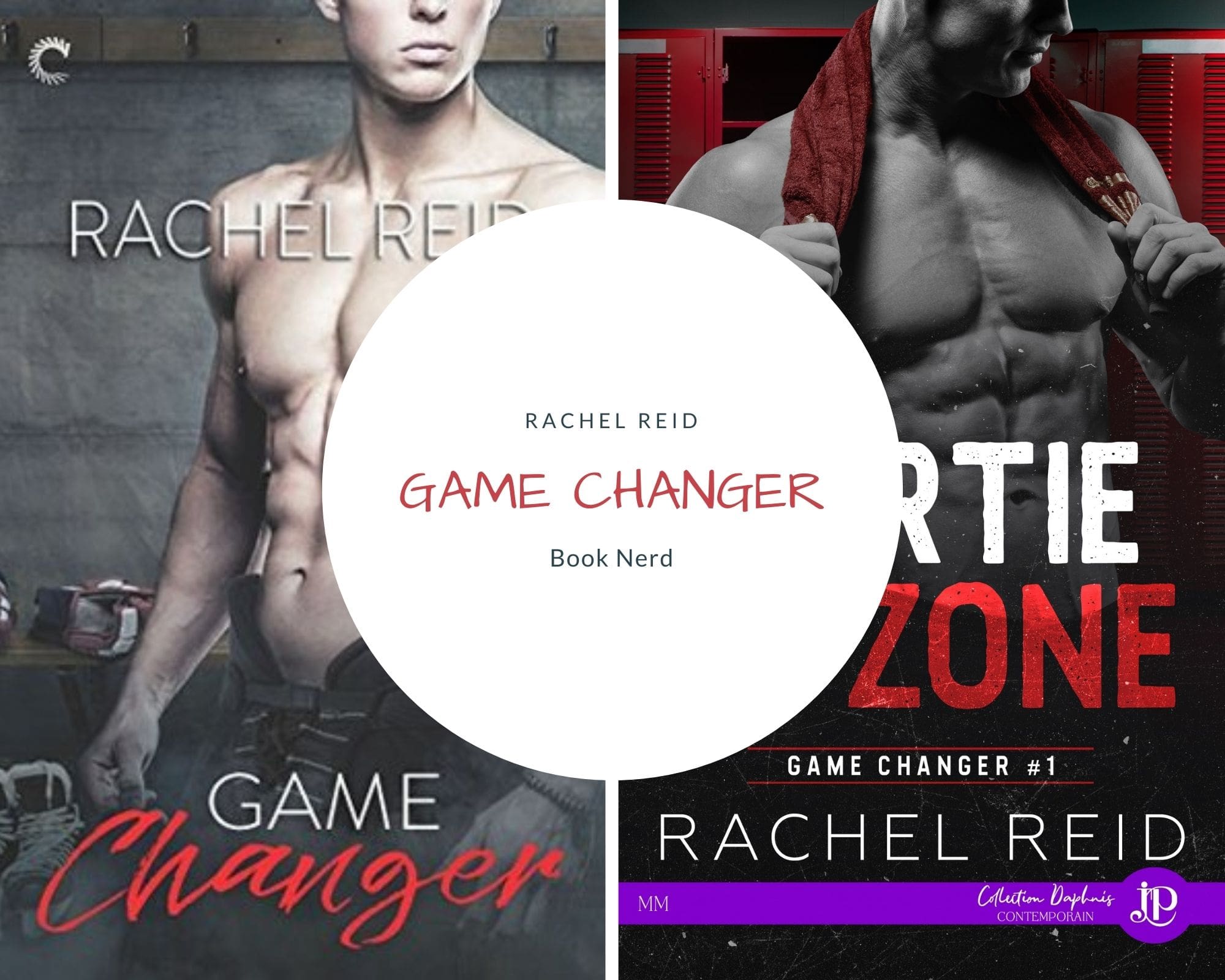Game Changer - Sortie de Zone - Rachel Reid - Game Changers tome 1 - Résumé & Avis