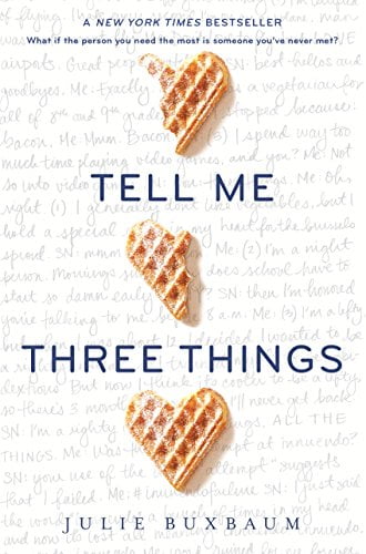 Tell me Three Things - Julie Buxbaum - Résumé et Avis