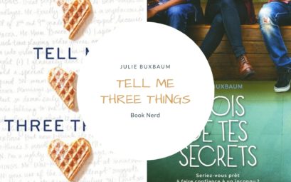 Tell me Three Things - Trois de tes Secrets - Julie Buxbaum - Résumé et Avis - Romance épistolaire