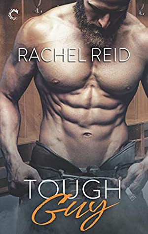 Tough Guy - Game Changers #3 - M/M Hockey Romance - Rachel Reid
