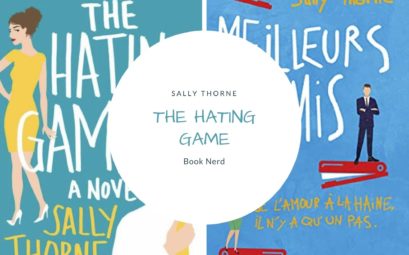 The Hating Game - Meilleurs Ennemis - Sally Thorne - Résumé & Avis - Romance contemporaine