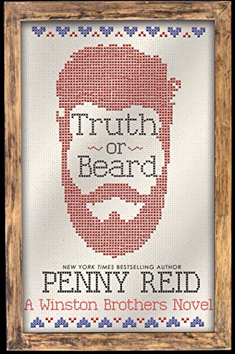 Truth or Beard - Winston Brothers #1 - Penny Reid - Duane's story