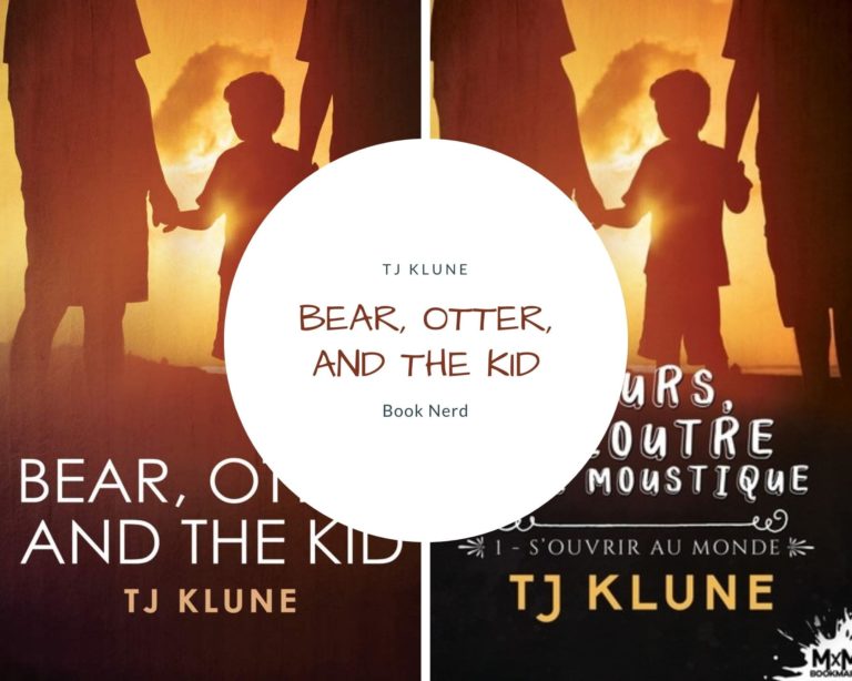 Bear, Otter, and the Kid by T.J. Klune