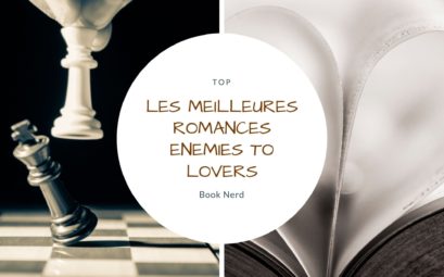 Top : les meilleures romances Enemies to Lovers - De l'amour à la haine - D'ennemis à amants