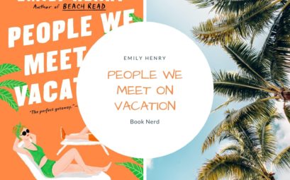 People We Meet on Vacation - Emily Henry - Résumé & Avis