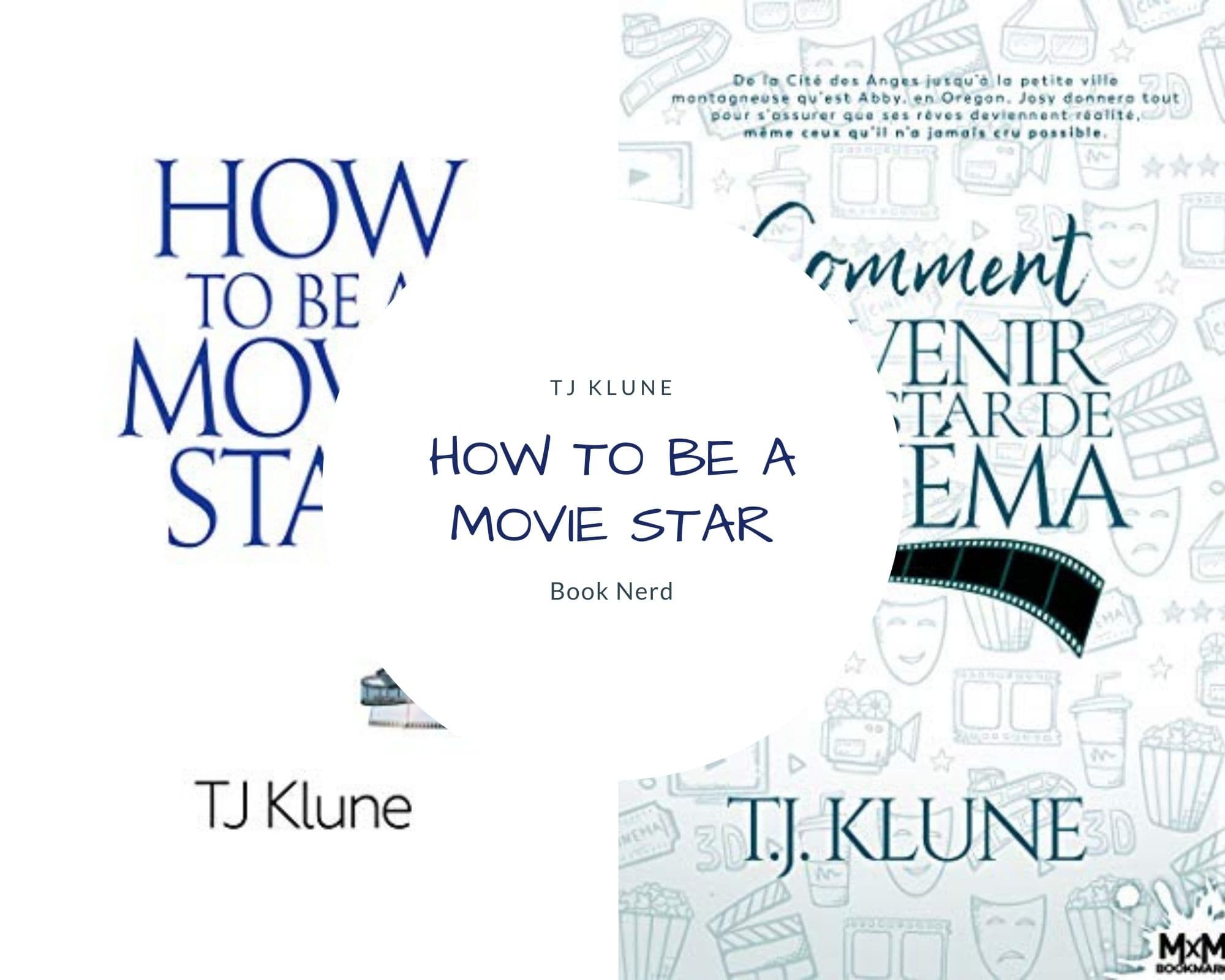 How to be a Movie Star - TJ Klune - How to be #2 - Comment devenir une star de cinéma