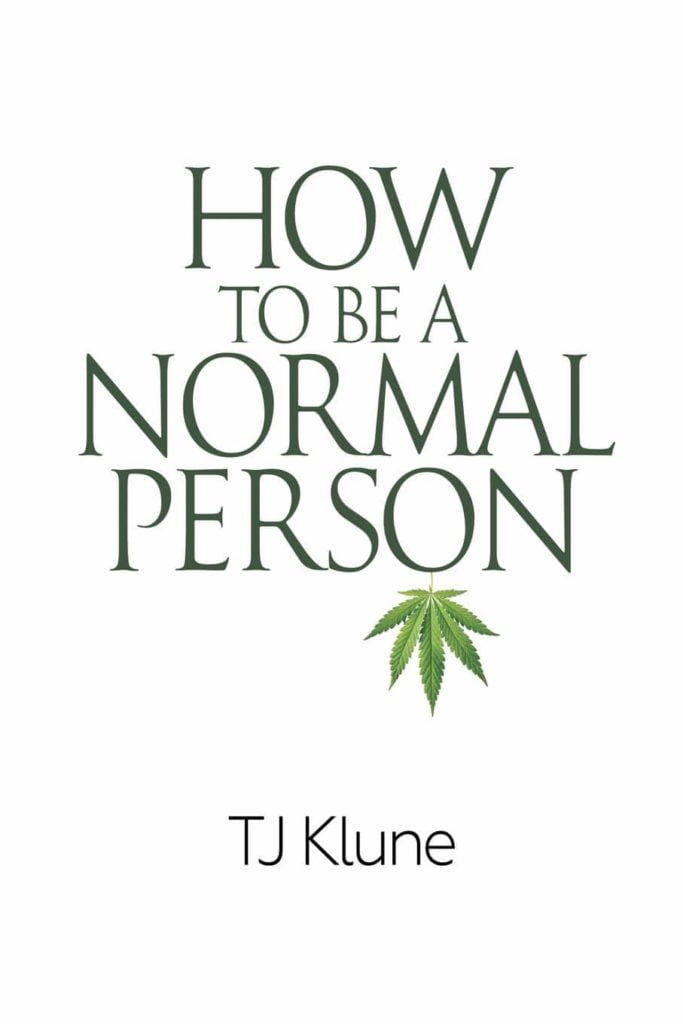 How to be a normal person - How to be #1 - TJ Klune
