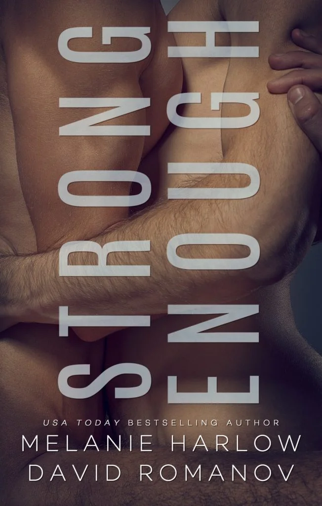 Strong Enough - Melanie Harlow & David Romanov - Résumé & Avis