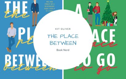 The Place Between - Kit Oliver - Fake Boyfriend MM Romance - Et son épilogue A place to go