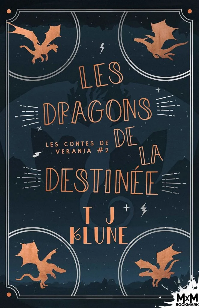 Les Dragons de la Destinée - T.J. Klune - Les Contes de Verania #2