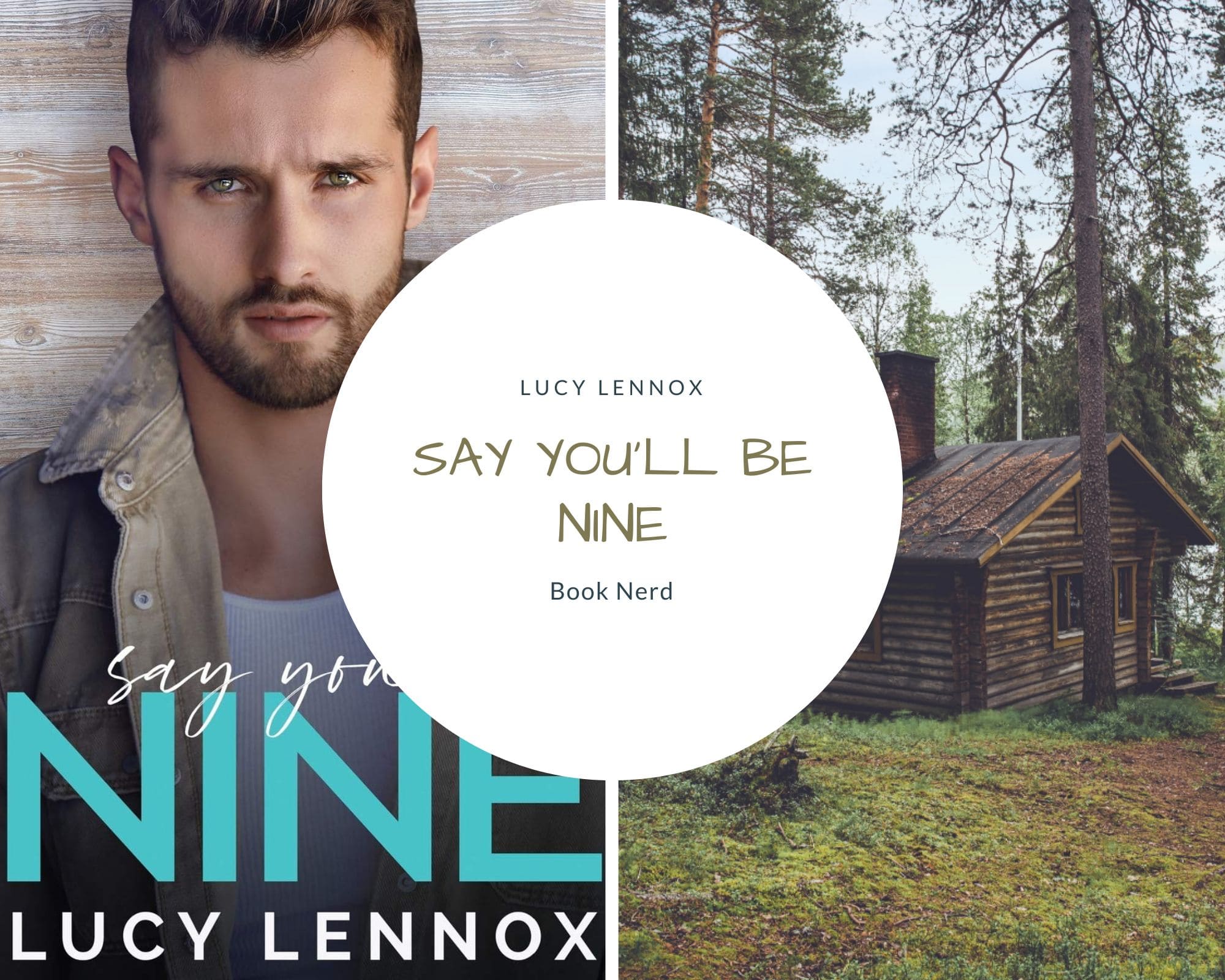 Say You’ll Be Nine - Lucy Lennox - Résumé et avis