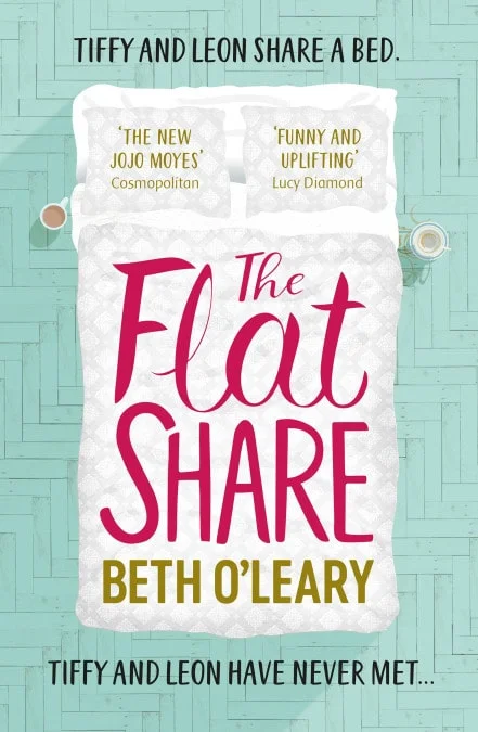 The Flatshare (The Flatshare #1) - Beth O'Leary