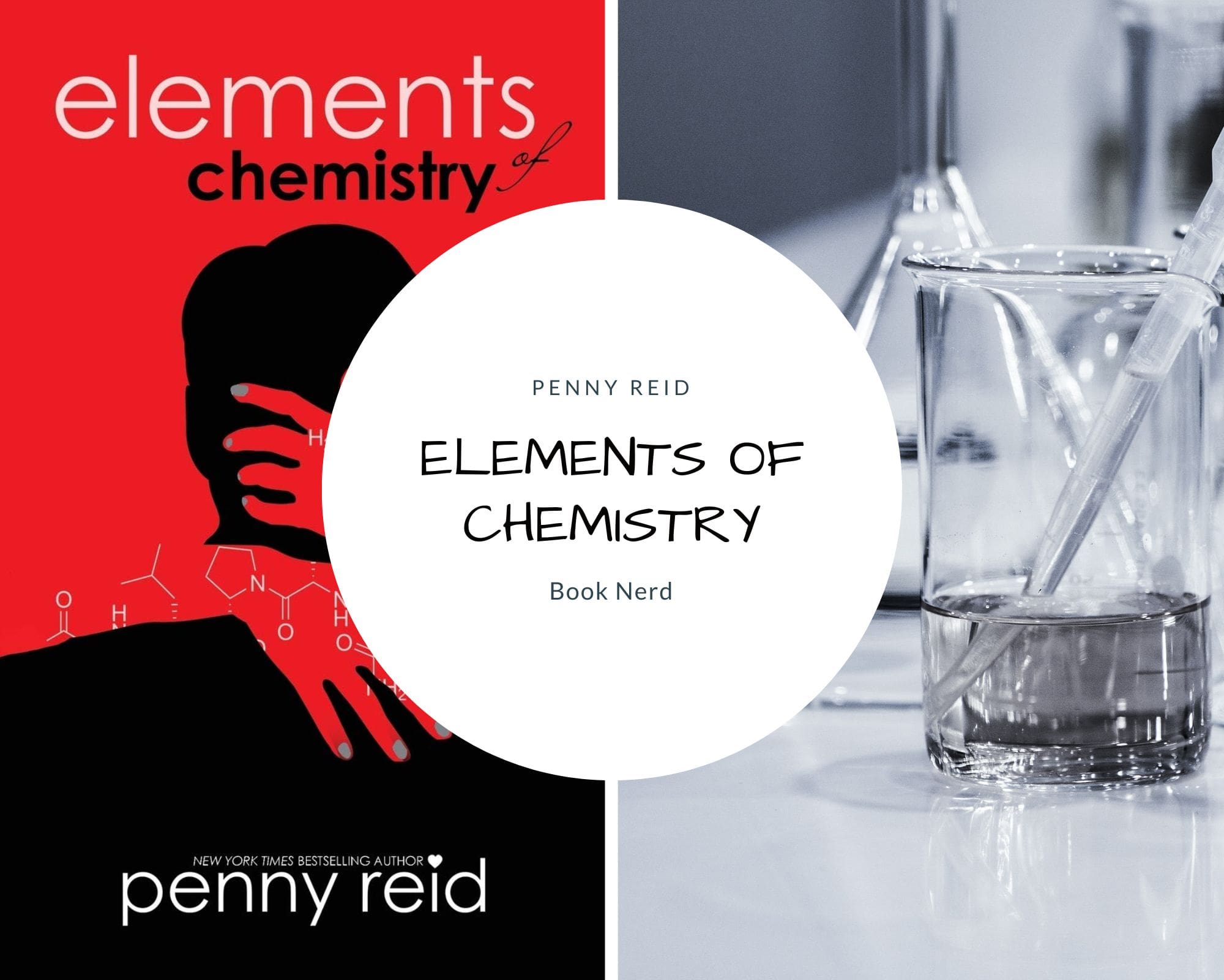 Elements of Chemistry - Penny Reid - Trilogie : Attraction - Heat - Capture