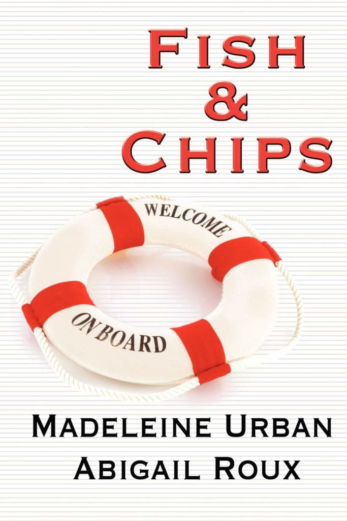 Fish & Chips - Cut & Run #3 - Madeleine Urban & Abigail Roux