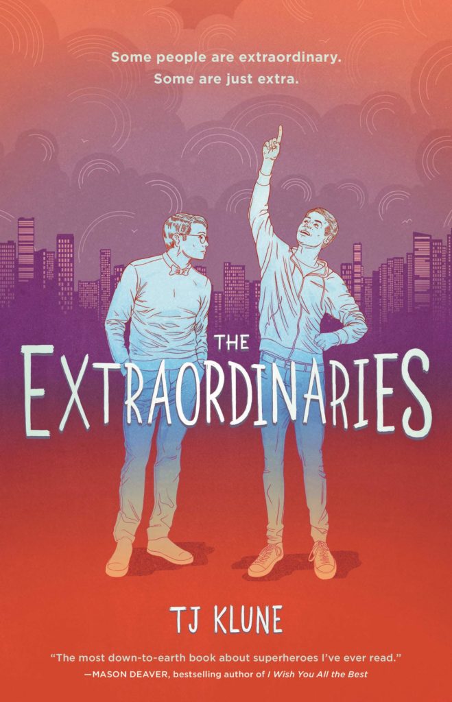 The Extraordinaries - The Extraordinaries #1 - TJ Klune