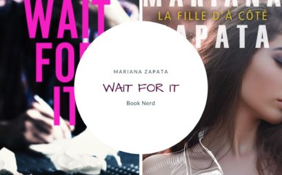 Wait For It - La fille d'à côté - Mariana Zapata