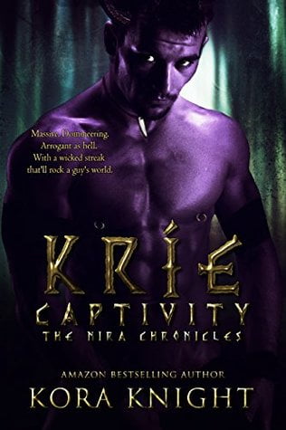 Kríe Captivity - The Nira Chronicles #1 - Kora Knight