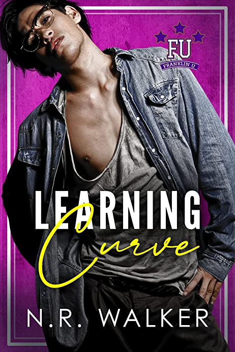 Learning Curve - N.R. Walker - Franklin U #6