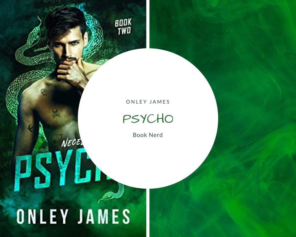 Psycho - Necessary Evils #2 - Onley James - Résumé & Avis