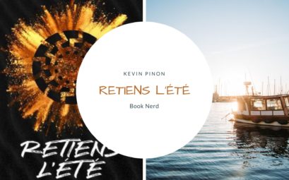 Retiens l'été - Kevin Pinon - Résumé et Avis