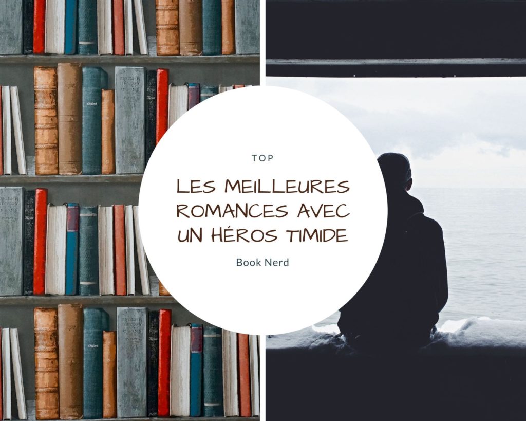 Top : les meilleures romances avec un héros timide