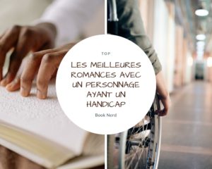 Top : les meilleures romances avec un personnage principal ayant un handicap