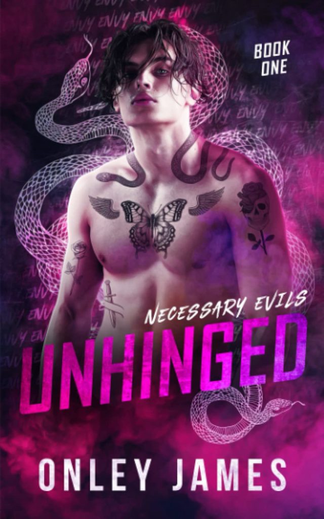 Unhinged - Necessary Evils #1 - Onley James