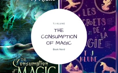 The Consumption of Magic - Tales from Verania #3 - Les Secrets de la Magie - Les contes de Verania #3 - TJ Klune