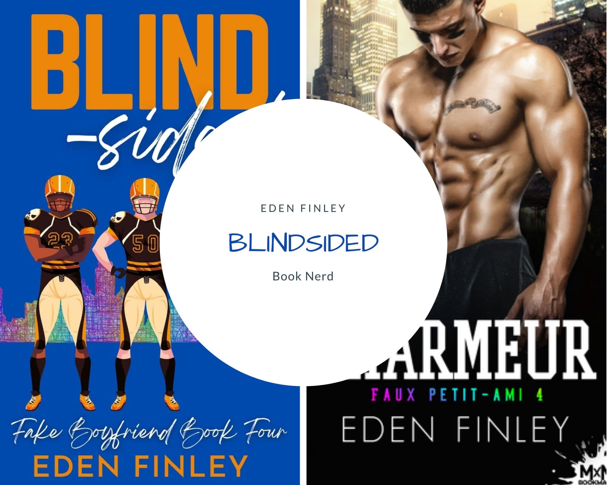 Blindsided - Eden Finley - Fake Boyfriend #4 - Charmeur - Faux Petit-Ami #4