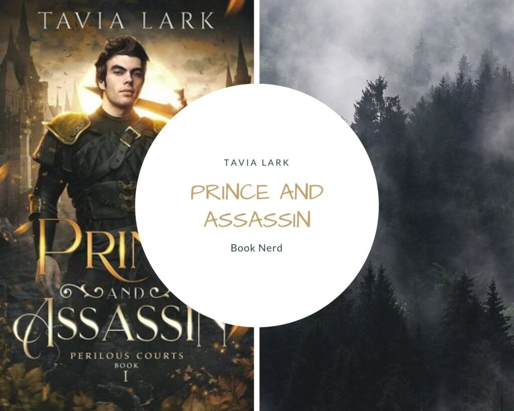 Prince and Assassin - Perilous Courts #1 - Tavia Lark - Julien & Whisper - Résumé & Avis