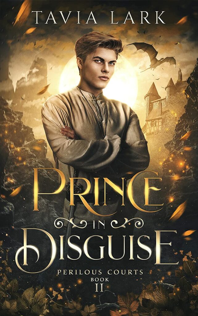 Prince in Disguise - Perilous Courts #2 - Tavia Lark