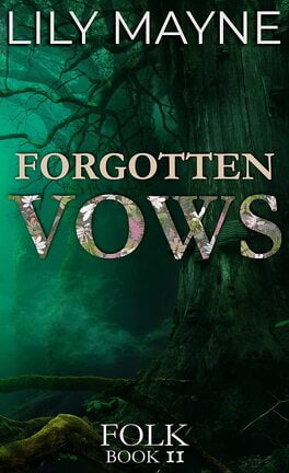 Forgotten Vows (Folk #2) - Lily Mayne - Book Nerd