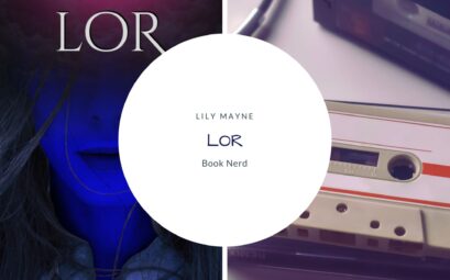 Lor - Monstrous Book Seven - Lily Mayne - Résumé & Avis