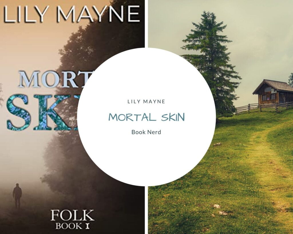 Mortal Skin (Folk #1) - Lily Mayne - Résumé & Avis - Book Nerd