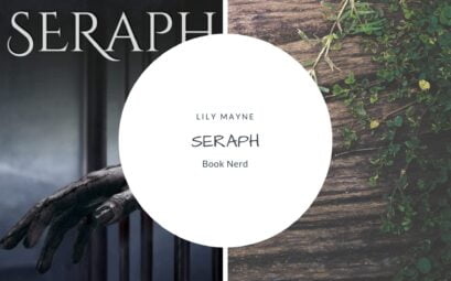 Seraph - Lily Mayne - Monstrous Book Six - Résumé & Avis