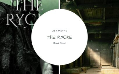 The Rycke - Lily Mayne - Monstrous Book Three - Résumé & Avis