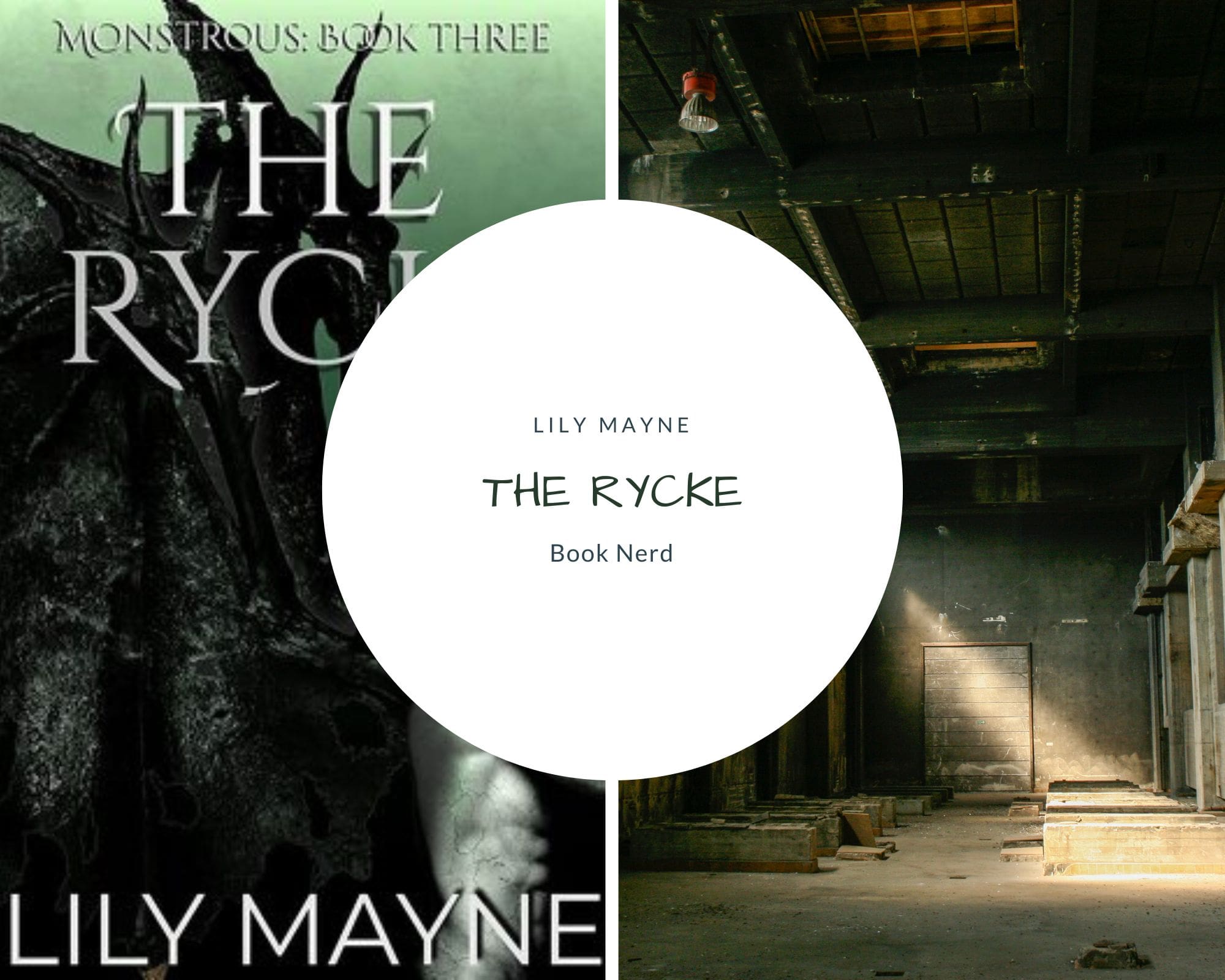 The Rycke - Lily Mayne - Monstrous Book Three - Résumé & Avis