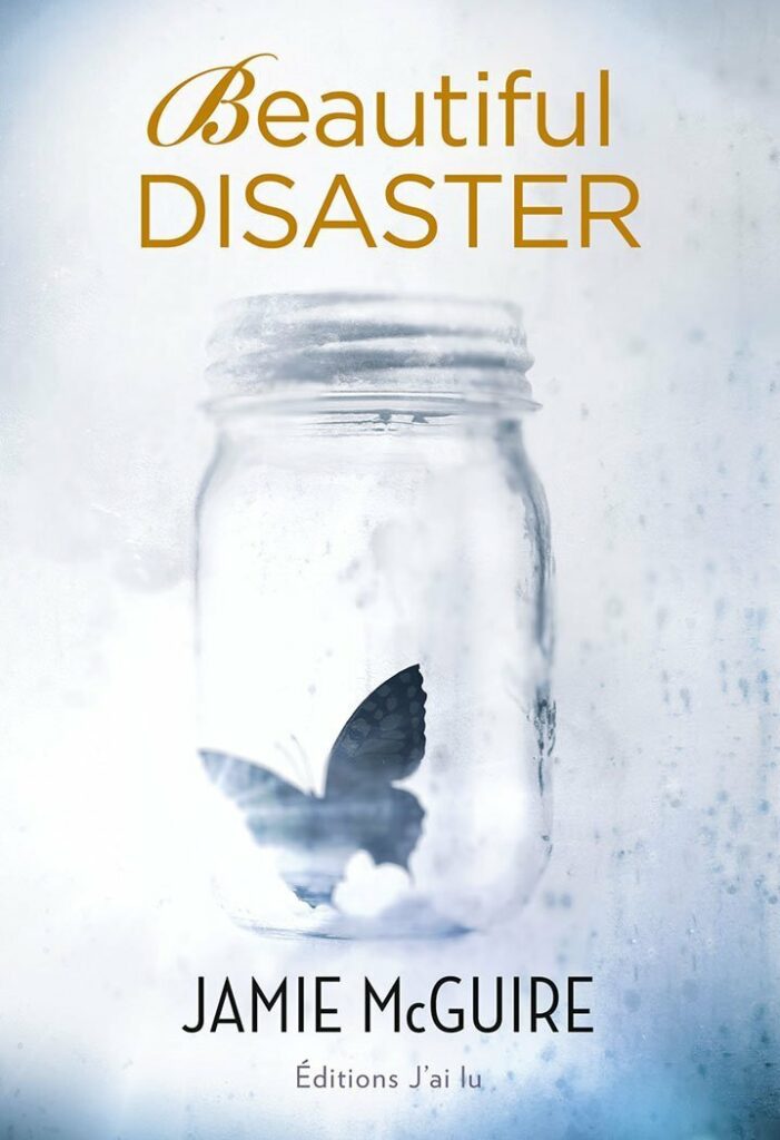 Beautiful Disaster (Beautiful tome 1) - Jamie McGuire