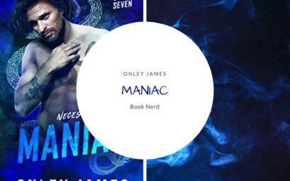 Maniac - Necessary Evils #7 - Onley James - Résumé & Avis