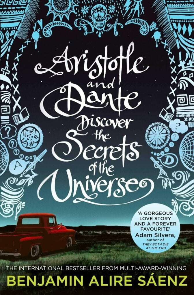 Aristotle and Dante Discover the Secrets of the Universe (Aristotle and Dante #1) - Benjamin Alire Sáenz