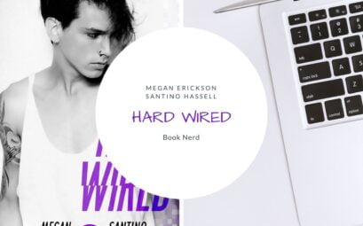 Hard Wired - Megan Erickson & Santino Hassell - Cyberlove #3 - Amours en ligne - Résumé & Avis