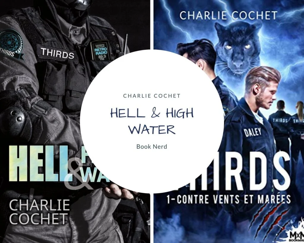 Hell & High Water (THIRDS #1) - Contre Vents et Marées - Résumé & Avis - Charlie Cochet