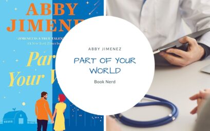 Part of Your World (Part of Your World #1) - Abby Jimenez - Résumé & Avis